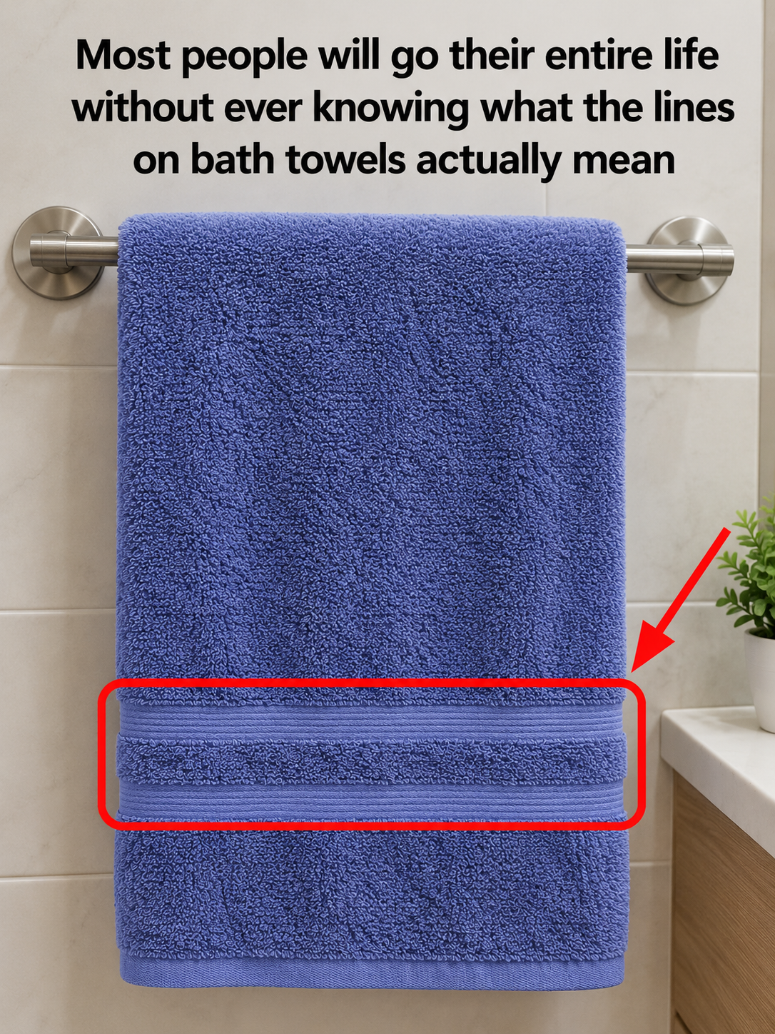 Why Do Bath Towels Have Those Horizontal Bands?